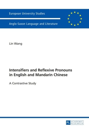 Intensifiers and Reflexive Pronouns in English and Mandarin Chinese