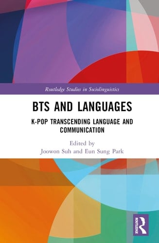 BTS and Languages K-pop Transcending Language and Communication
