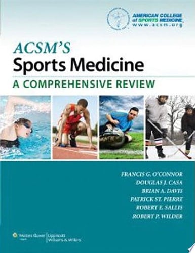 ACSM's Sports Medicine A Comprehensive Review