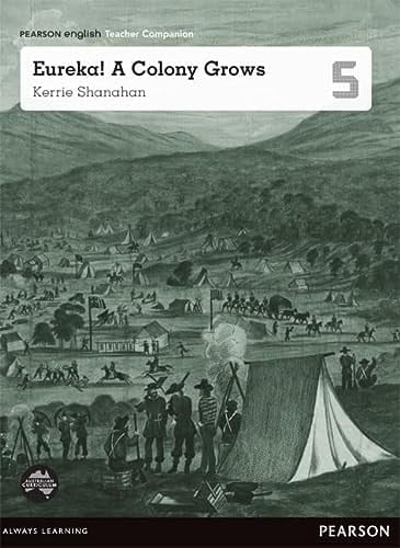 Pearson English Year 5: Eureka! a Colony Grows - Teacher Companion