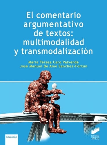 El comentario argumentativo de textos multimodalidad y transmodalización