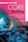 Core Banking Technology and Solutions