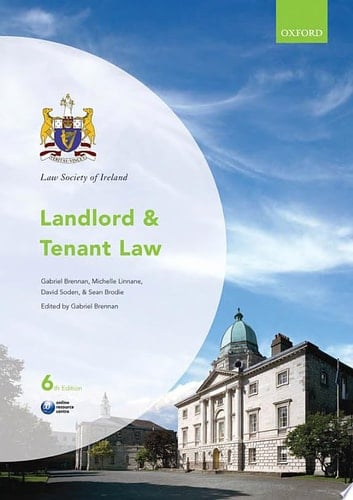 Landlord and Tenant Law (Law Society of Ireland Manuals)
