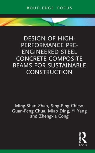 Design of High Performance Pre-engineered Steel Concrete Composite Beams for Sustainable Construction