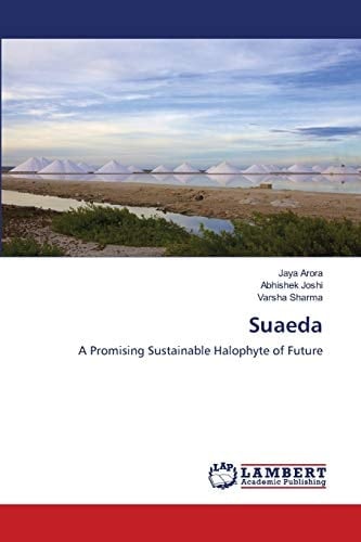 Suaeda: A Promising Sustainable Halophyte of Future