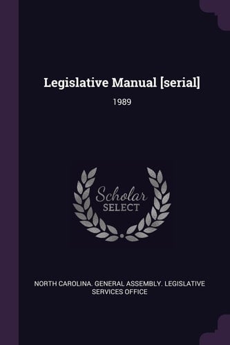 Legislative Manual [serial] 1989