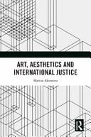 Art, Aesthetics, and International Justice