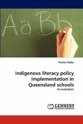 Indigenous Literacy Policy Implementation in Queensland Schools An Evaluation