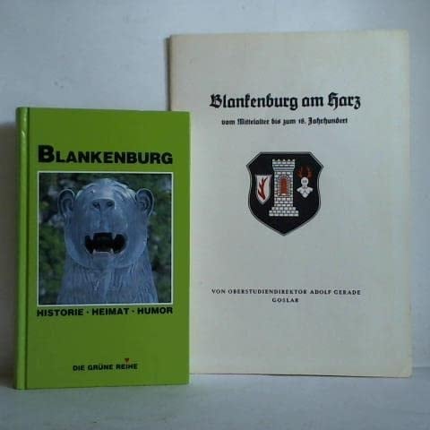 Blankenburg Historie, Heimat, Humor
