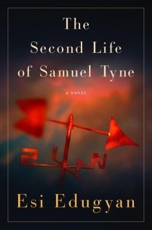 The Second Life of Samuel Tyne A Novel
