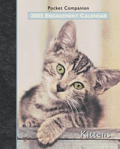 Kittens 2005 Engagement Calendar