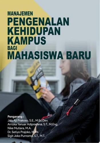 Manajemen Pengenalan Kehidupan Kampus Bagi Mahasiswa Baru