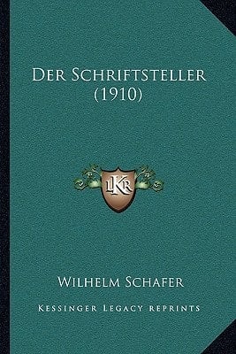 Der Schriftsteller (1910) (German Edition)