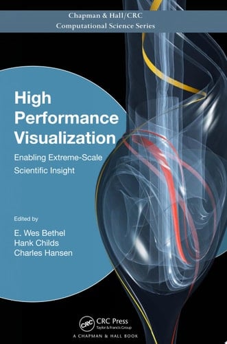 High Performance Visualization Enabling Extreme-Scale Scientific Insight