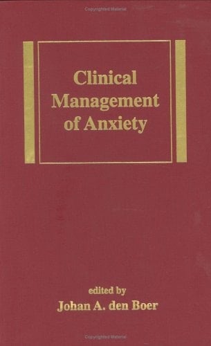 Clinical Management of Anxiety