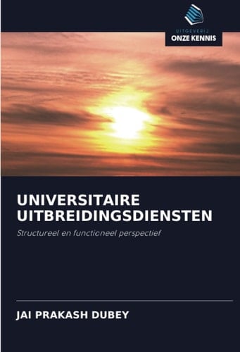 UNIVERSITAIRE UITBREIDINGSDIENSTEN: Structureel en functioneel perspectief (Dutch Edition)