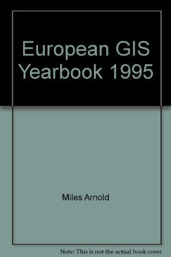European GIS yearbook. 1995