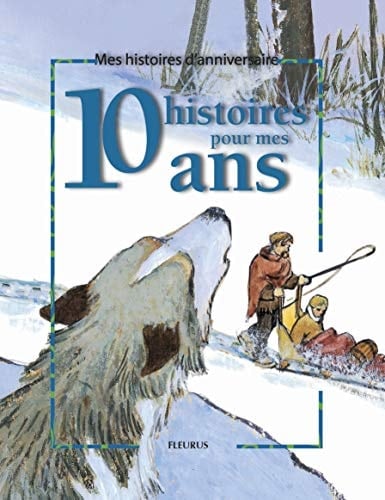 10 histoires pour mes 10 ans