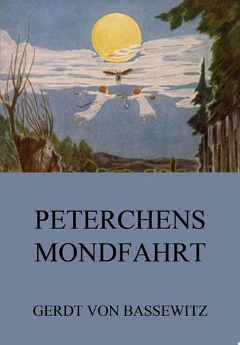 Peterchens Mondfahrt eBook Edition