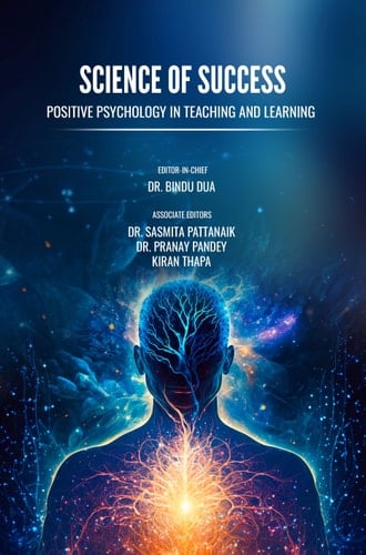 SCIENCE OF SUCCESS : POSITIVE PSYCHOLOGY IN TEACHING AND LEARNING