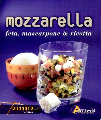 Mozzarella et Cie Feta, ricotta, mascarpone