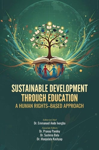 SUSTAINABLE DEVELOPMENT THROUGH EDUCATION: A HUMAN RIGHTS– BASED APPROACH
