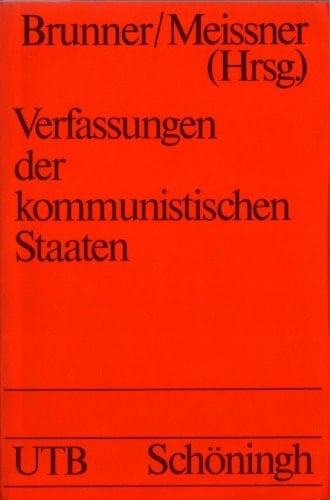 Verfassungen der kommunistischen Staaten (Uni-Taschenbücher ; 953) (German Edition)