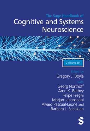 The Sage Handbook of Cognitive and Systems Neuroscience
