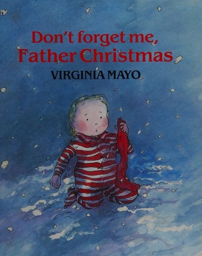 Don't Forget Me, Father Christmas