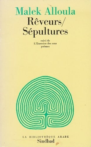 Rêveurs, Sépultures suivi de l'exercice des sens