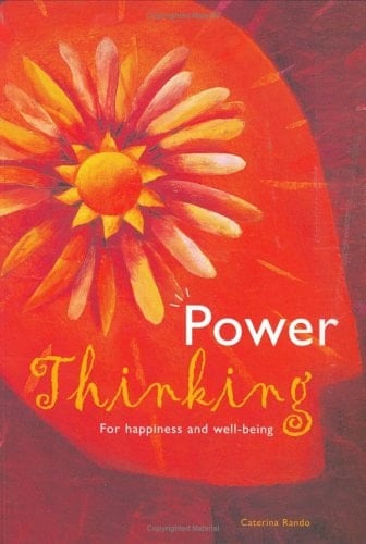 Power Thinking For Happiness and Well-being