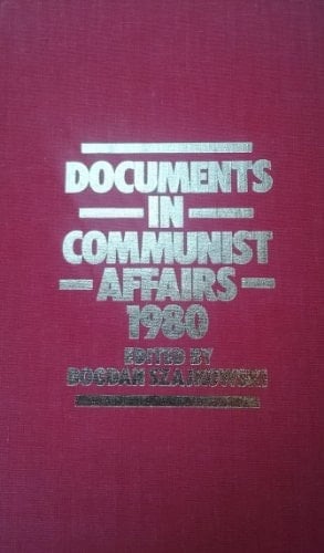 Documents in Communist Affairs, 1980