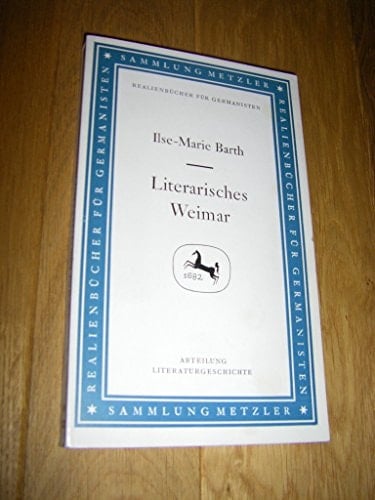 Literarisches Weimar Kultur, Literatur, Sozialstruktur im 16. - 20. Jahrhundert