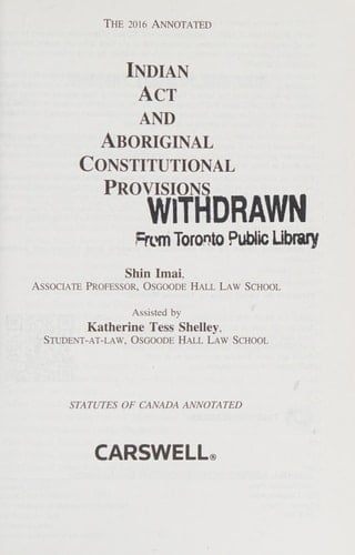 The 2016 Annotated Indian Act and Aboriginal Constitutional Provisions