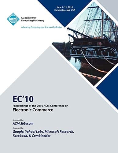 Proceedings of the 11th ACM Conference on Electronic Commerce