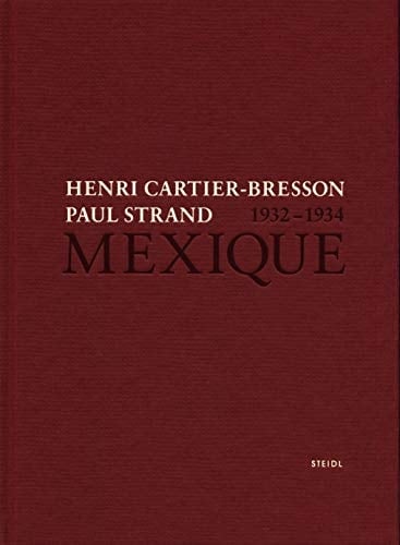 Henri Cartier-Bresson, Paul Strand Mexique, 1932-1934