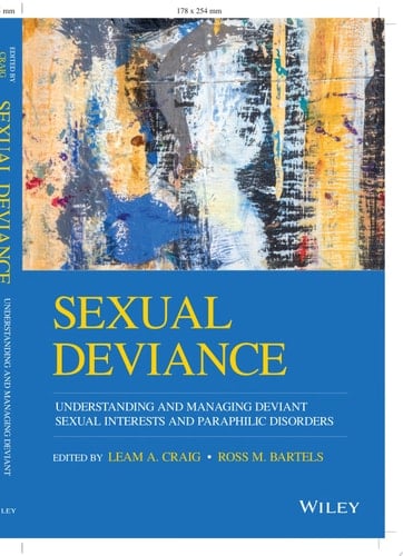 Sexual Deviance Understanding and Managing Deviant Sexual Interests and Paraphilic Disorders