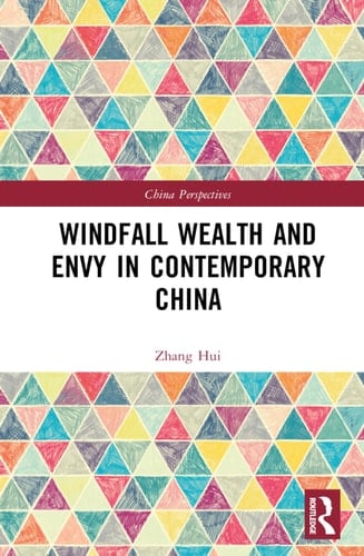 Windfall Wealth and Envy in Contemporary China
