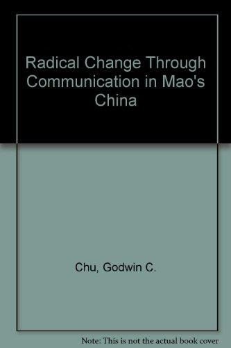 Radical change through communication in Mao's China