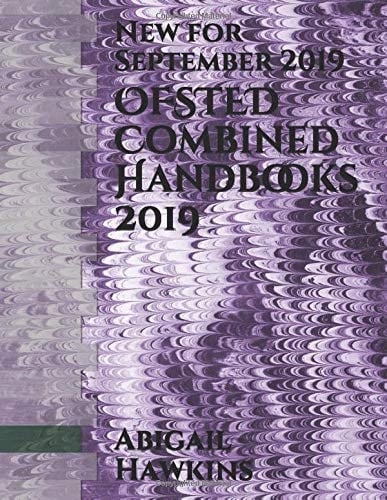 OFSTED Combined Handbooks 2019 New for September 2019