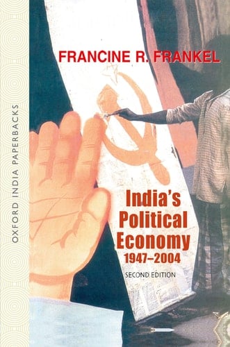 India's Political Economy: The Gradual Revolution (1947-2004)