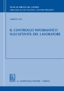 Il controllo informatico sull'attività del lavoratore