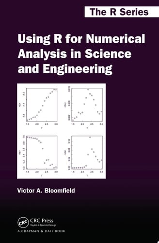 Using R for Numerical Analysis in Science and Engineering