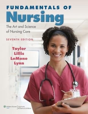 Taylor Fundamentals of Nursing Text 7e Package Includes the Text, Study Guide, Clinical Nursing Skills 3rd, and Video Guide to Clinical Nursing Skills on DVD