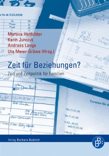 Zeit für Beziehungen? Zeit und Zeitpolitik für Familien