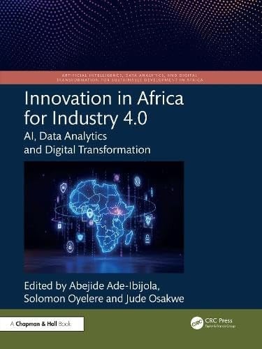 Innovation in Africa for Industry 4. 0 - Ai, Data Analytics and Digital Transformation