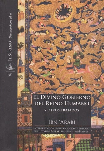 El Divino Gobierno del Reino Humano y Otros Tratados