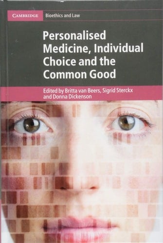 Personalised Medicine, Individual Choice and the Common Good