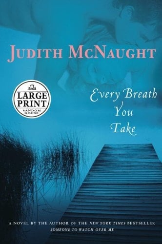 Every Breath You Take: A Novel (Random House Large Print)