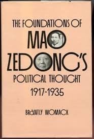 The Foundations of Mao Zedong's Political Thought, 1917-1935